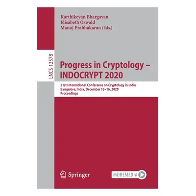 "Progress in Cryptology - Indocrypt 2020: 21st International Conference on Cryptology in India, 