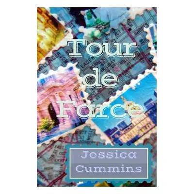 "Tour de Farce" - "" ("Cummins Jessica")