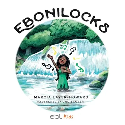 "Ebonilocks" - "" ("Layer-Howard Marcia")