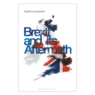 "Brexit and Its Aftermath" - "" ("Loussouarn Sophie")