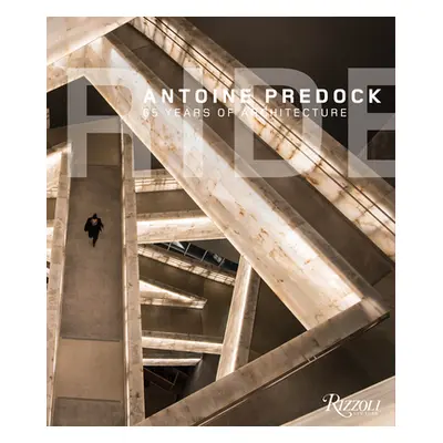 "Ride: Antoine Predock: 65 Years of Architecture" - "" ("Predock Antoine")