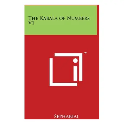 "The Kabala of Numbers V1" - "" ("Sepharial")