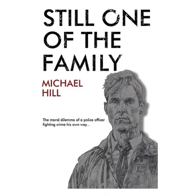 "Still One of the Family" - "" ("Hill Michael")