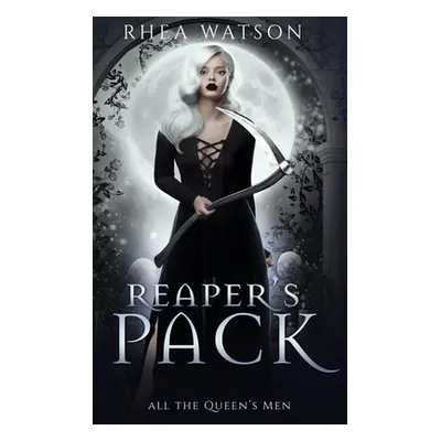 "Reaper's Pack" - "" ("Watson Rhea")