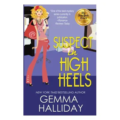 "Suspect in High Heels" - "" ("Halliday Gemma")