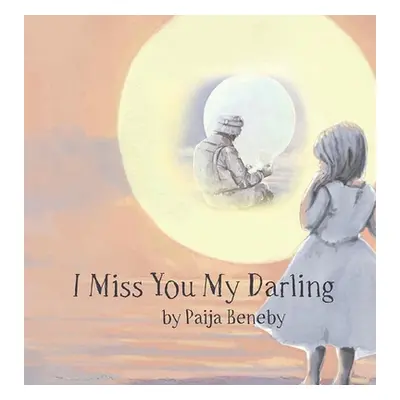 "I Miss You My Darling" - "" ("Beneby Paija")