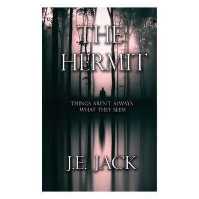 "The Hermit: Things Aren't Always What They Seem" - "" ("Jack J. E.")