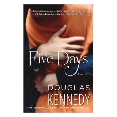 "Five Days" - "" ("Kennedy Douglas")