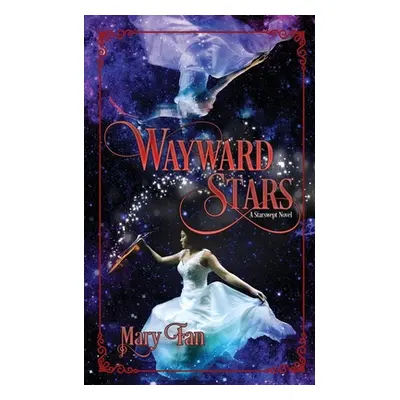 "Wayward Stars" - "" ("Mary Fan")