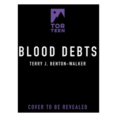 "Blood Debts" - "" ("Benton-Walker Terry J.")