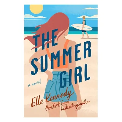 "The Summer Girl: An Avalon Bay Novel" - "" ("Kennedy Elle")