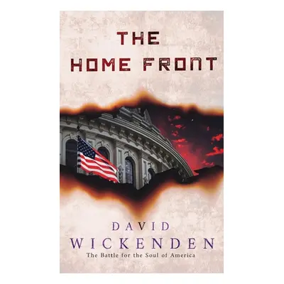 "The Home Front" - "" ("Wickenden David")