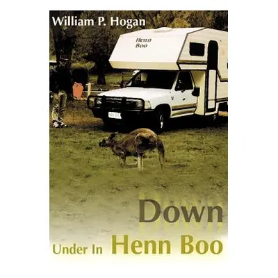 "Down Under in Henn Boo" - "" ("Hogan William P.")