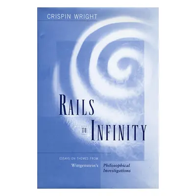 "Rails to Infinity" - "" ("Wright")