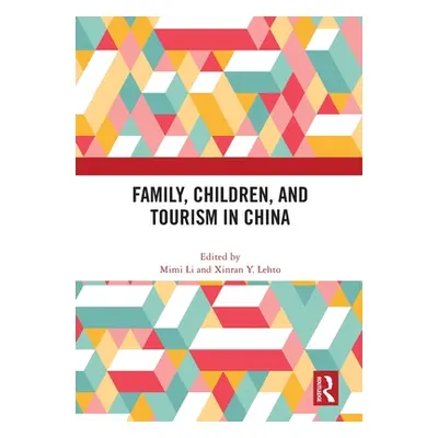 "Family, Children, and Tourism in China" - "" ("Li Mimi")