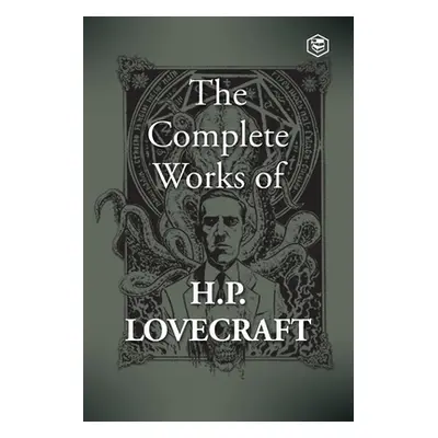 The Complete Works of H. P. Lovecraft (Lovecraft H. P.)