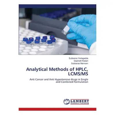 "Analytical Methods of HPLC, LCMS/MS" - "" ("Yarlagadda Subbarao")