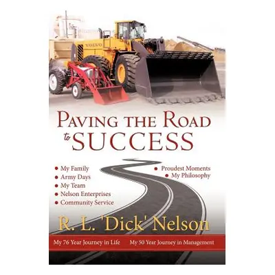 "Paving the Road to Success" - "" ("Nelson R. L.")