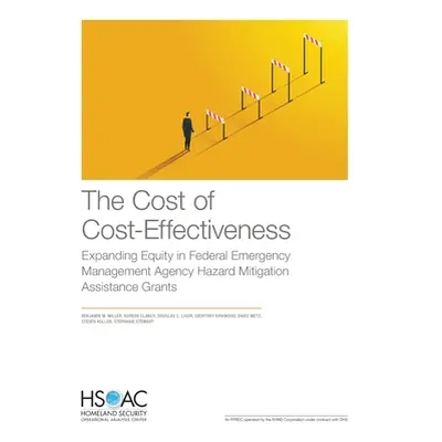 "The Cost of Cost-Effectiveness: Expanding Equity in Federal Emergency Management Agency Hazard 