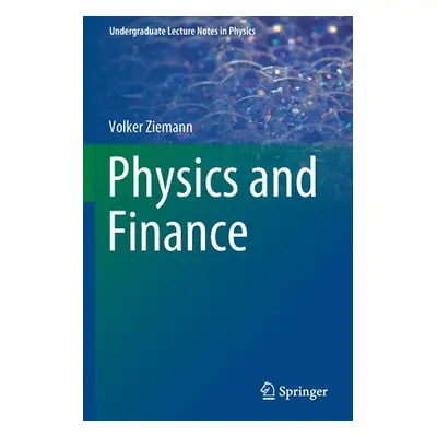 "Physics and Finance" - "" ("Ziemann Volker")