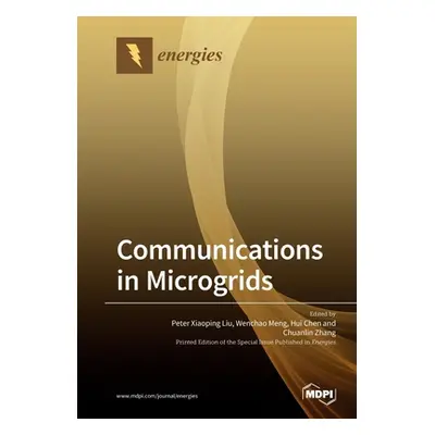 "Communications in Microgrids" - "" ("Liu Peter Xiaoping")