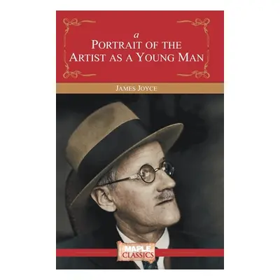 "A Portrait of the Artist as a Young Man" - "" ("Joyce James")