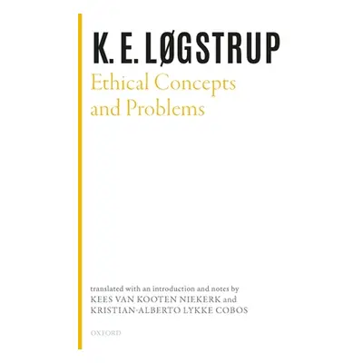 "Ethical Concepts and Problems" - "" ("Lgstrup K. E.")