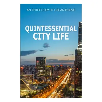 "Quintessential City Life" - "" ("Blodgett Lonna")