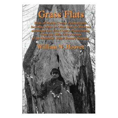 "Grass Flats: Birds of Warren County, Pennsylvania, Including Notes on Other Species Observed at