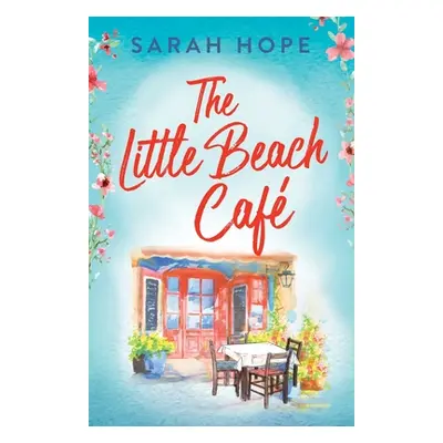 "The Little Beach Cafe" - "" ("Hope Sarah")