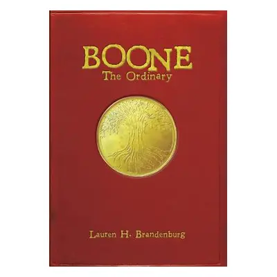 "Boone: The Ordinary" - "" ("Brandenburg Lauren H.")