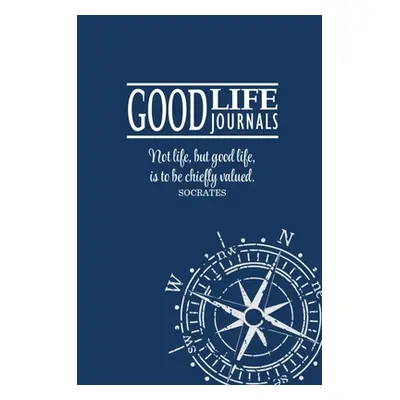 "Good Life Journal" - "" ("Good Charlie &. Megan")