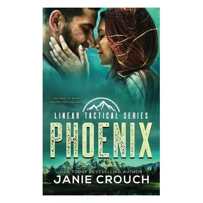 "Phoenix: Linear Tactical" - "" ("Crouch Janie")