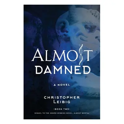 "Almost Damned" - "" ("Leibig Christopher")