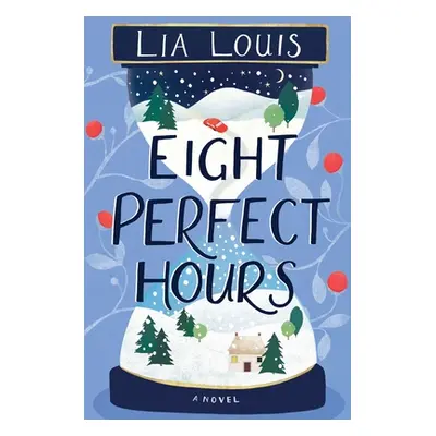 "Eight Perfect Hours" - "" ("Louis Lia")