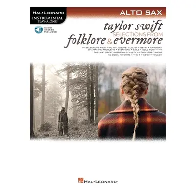 "Taylor Swift - Selections from Folklore & Evermore: Alto Sax Play-Along Book with Online Audio: