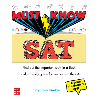 "Must Know SAT" - "" ("Knable Cynthia")