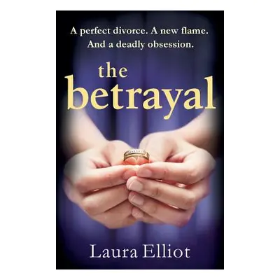 "The Betrayal" - "" ("Elliot Laura")