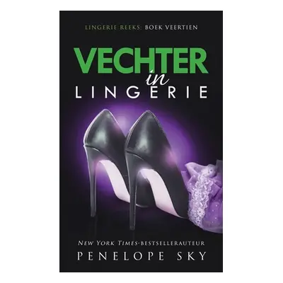 "Vechter in lingerie" - "" ("Sky Penelope")