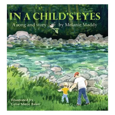 "In A Child's Eyes" - "" ("Maddy Melanie K.")