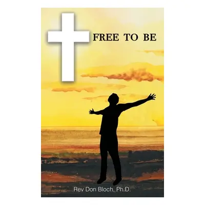 "Free to Be" - "" ("Bloch Don")