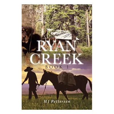 "Ryan Creek" - "" ("H J Pettersen")