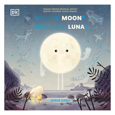 "Where Is the Moon? / donde Estar La Luna?" - "" ("DK")