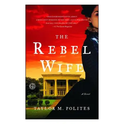 "The Rebel Wife" - "" ("Polites Taylor M.")