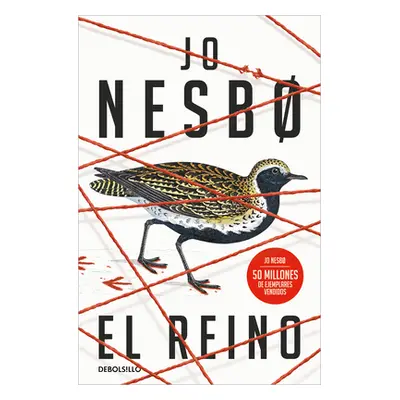 "El Reino / The Kingdom" - "" ("Nesbo Jo")