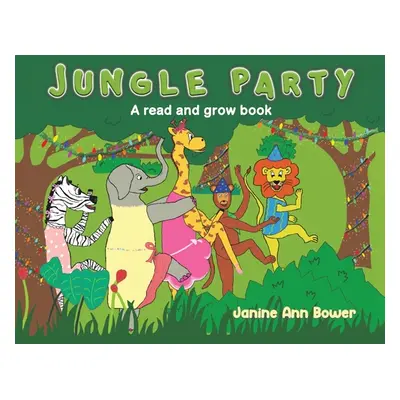 "Jungle Party" - "" ("Bower Janine Ann")