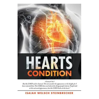 "Hearts Condition" - "" ("Steinbrecher Isaiah Welsch")