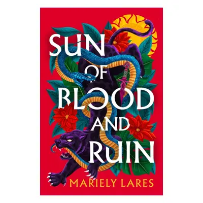 "Sun of Blood and Ruin" - "" ("Lares Mariely")