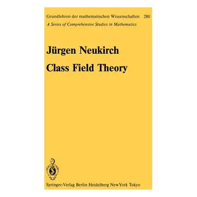 "Class Field Theory" - "" ("Neukirch J.")