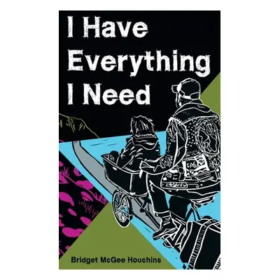 "I Have Everything I Need" - "" ("Houchins Bridget McGee")